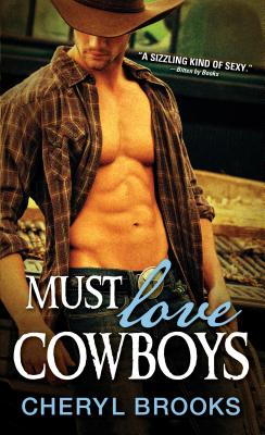Must Love Cowboys (Cowboy Heaven)