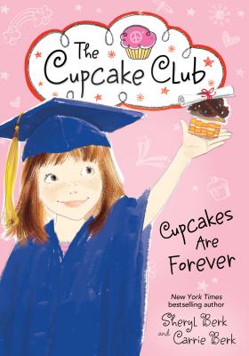 Image for Cupcakes Are Forever (The Cupcake Club)