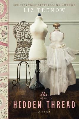The Hidden Thread: A Novel Image for The Hidden Thread: A Novel