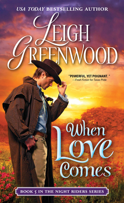 When Love Comes (Night Riders, 5)