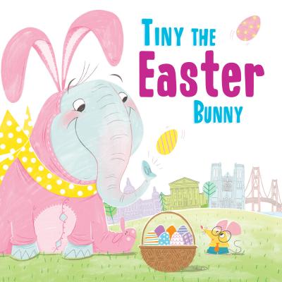 Image for Tiny the Easter Bunny Tiny the Easter Bunny