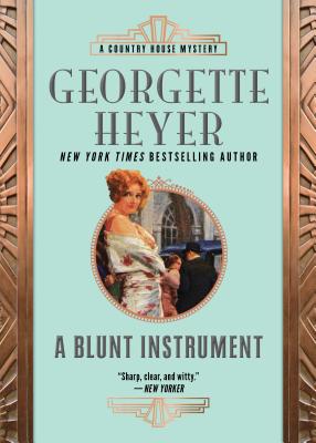 A Blunt Instrument: A Country House Mystery