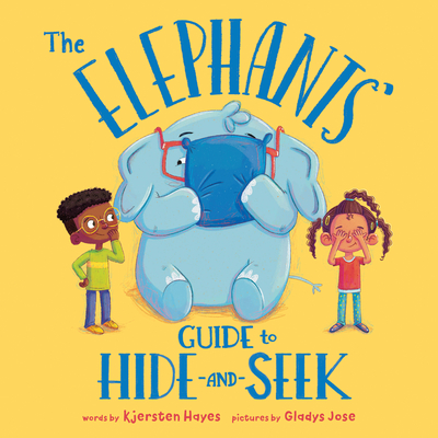 The Elephants' Guide to Hide-and-Seek: A Funny Picture Book of Friendship, Inclusivity, and Play