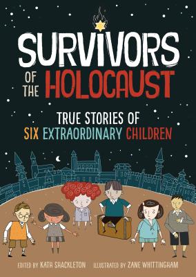 Image for Survivors of the Holocaust: (A Graphic Novel)