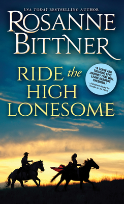 Ride the High Lonesome (Outlaw Trail, 1)