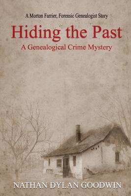 Hiding the Past (The Forensic Genealogist)
