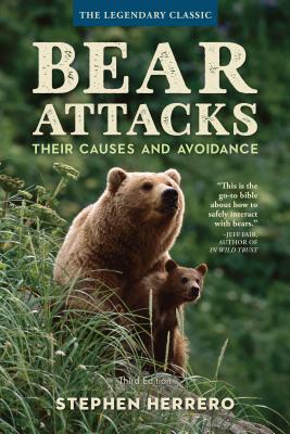 Image for Bear Attacks: Their Causes and Avoidance, 3rd Edition