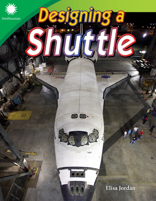 Designing a Shuttle (Smithsonian Readers)