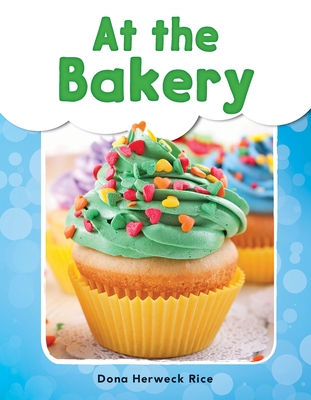 At the Bakery - Phonics Book for Beginning Readers, Teaches High-Frequency Sight Words (My Words Readers)