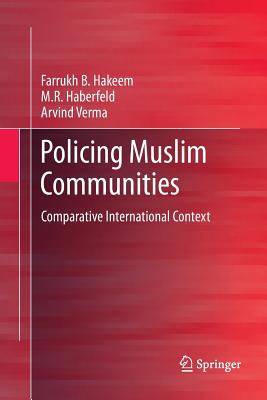 Policing Muslim Communities: Comparative International Context