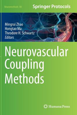 Neurovascular Coupling Methods (Neuromethods, 88)