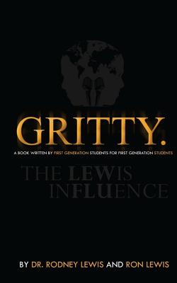 Gritty. (Black): A Book Written By First Generation Students For First Generation Students