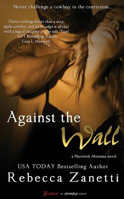 Against The Wall (Maverick Montana)