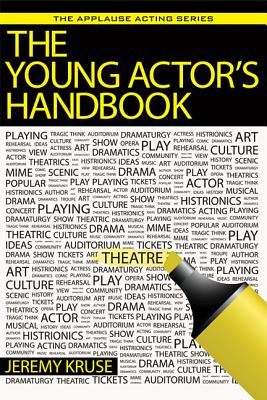 The Young Actor's Handbook (Applause Acting Series)