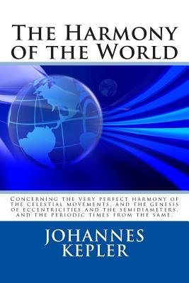 Image for The Harmony of the World The Harmony of the World