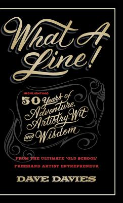 What a Line: Highlighting 50 Years of Adventure, Artistry, Wit and Wisdon