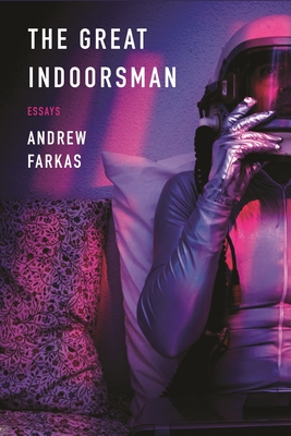 The Great Indoorsman: Essays