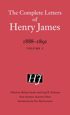 The Complete Letters of Henry James, 18881891: Volume 1