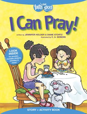 Image for I Can Pray! Story + Activity Book (Faith That Sticks Books)