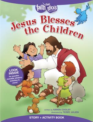 Image for Jesus Blesses the Children Story + Activity Book (Faith That Sticks Books)