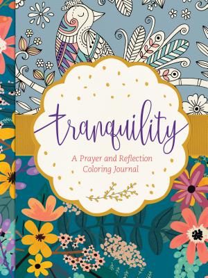 Image for Tranquility: A Prayer and Reflection Coloring Journal Tranquility: A Prayer and Reflection Coloring Journal