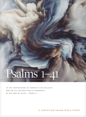Image for Psalms 1-41: A Christian Union Bible Study (Christian Union Bible Studies)