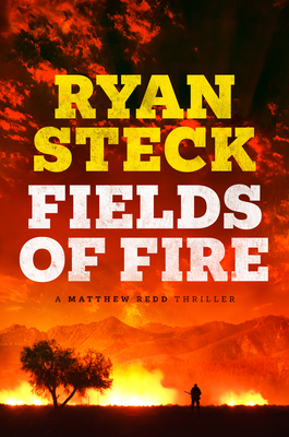 Fields of Fire (A Matthew Redd Thriller)