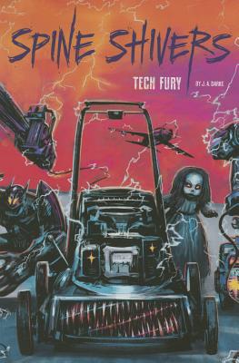 Tech Fury (Spine Shivers)
