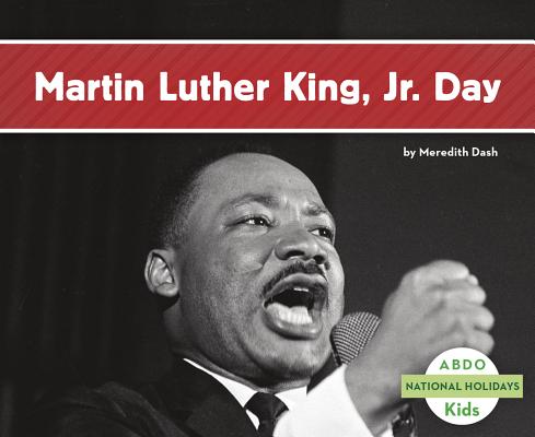 Martin Luther King Jr. Day (National Holidays)