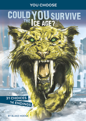 Could You Survive the Ice Age: An Interactive Prehistoric Adventure
