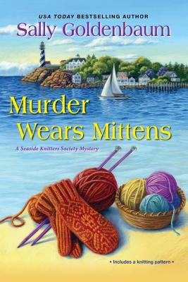 Murder Wears Mittens (Seaside Knitters Society)