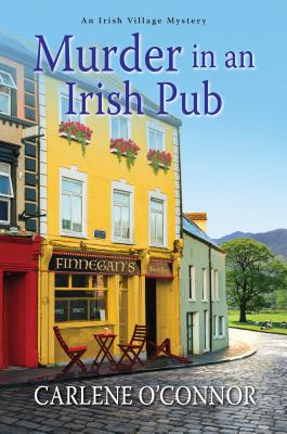Murder in an Irish Pub (An Irish Village Mystery)