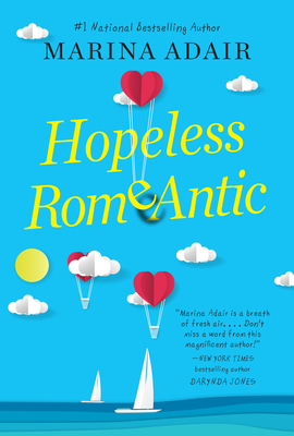 Hopeless Romantic: A Beautifully Written and Entertaining Romantic Comedy (When in Rome)