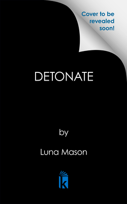 Detonate: A Dark Mafia Romance
