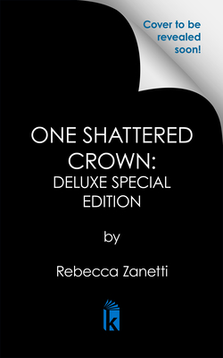 One Shattered Crown: Deluxe Limited Edition