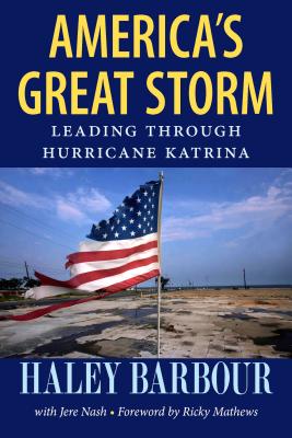 America's Great Storm: Leading through Hurricane Katrina