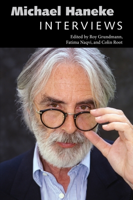 Michael Haneke: Interviews (Conversations with Filmmakers Series)