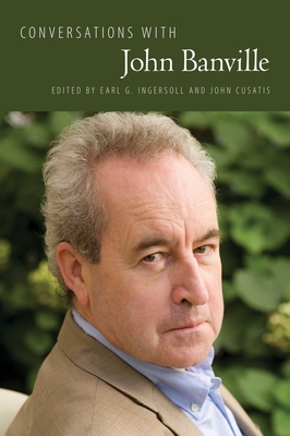Conversations with John Banville (Literary Conversations Series)
