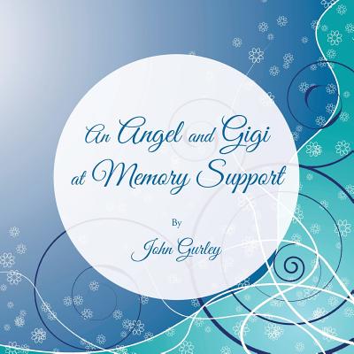 An Angel and Gigi at Memory Support Image for An Angel and Gigi at Memory Support