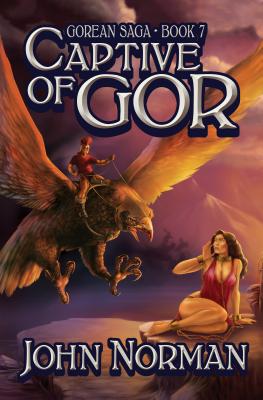 Captive of Gor (Gorean Saga)