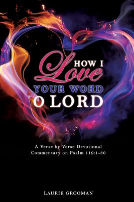 How I Love Your Word, O Lord Image for How I Love Your Word, O Lord