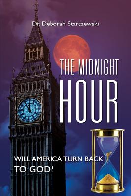 THE MIDNIGHT HOUR [Paperback] Starczewski, Dr. Deborah
