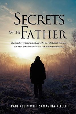 Image for Secrets of the Father Secrets of the Father
