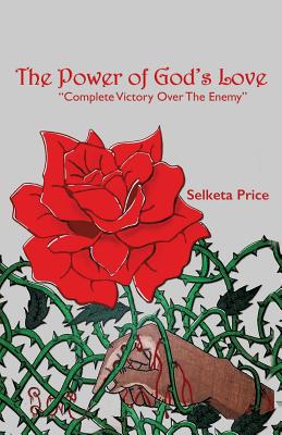 The Power of God's Love [Paperback] Price, Selketa