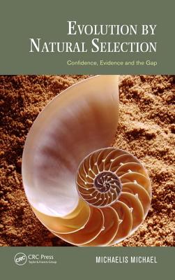 Evolution by Natural Selection: Confidence, Evidence and the Gap (Species and Systematics)