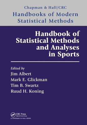 Handbook of Modern Statistical Methods and Analyses in Sports