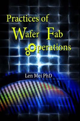 Practices of Wafer Fab Operations