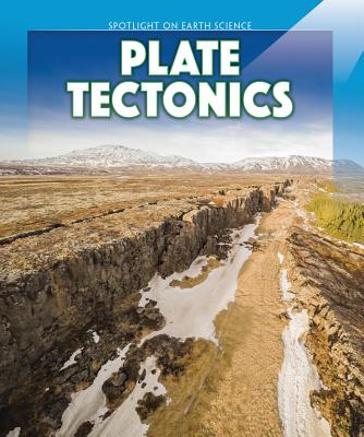 Plate Tectonics (Spotlight on Earth Science)