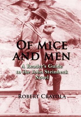 Of Mice and Men: A Reader's Guide to the John Steinbeck Novel