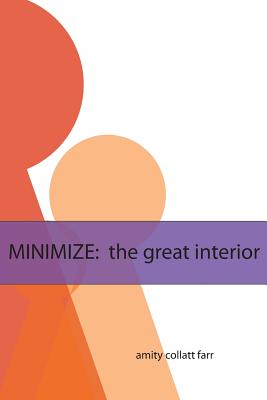 Minimize: The Great Interior